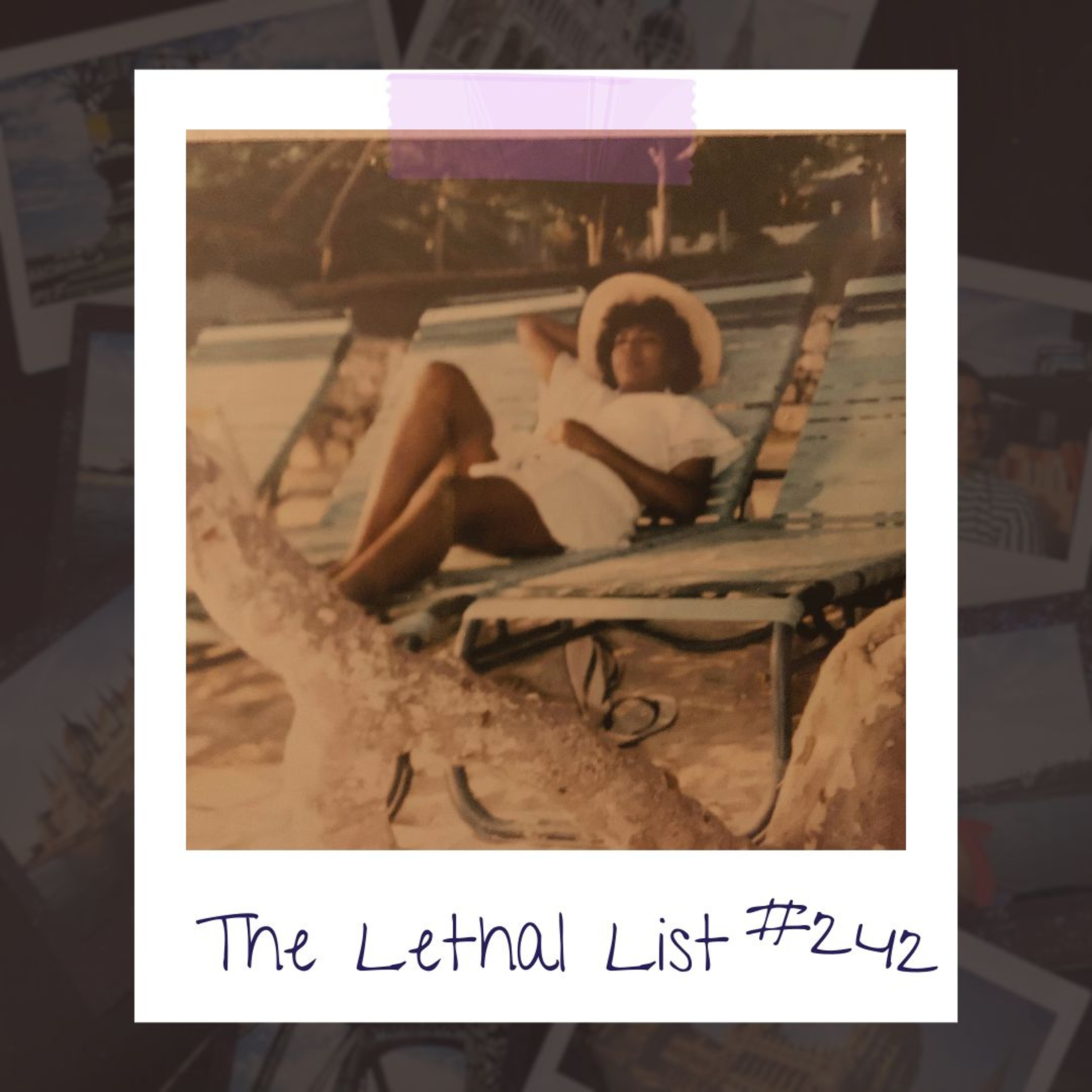 The Lethal List