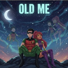 Old Me