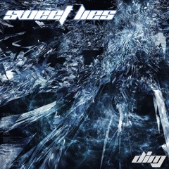 Dim - Sweet Lies