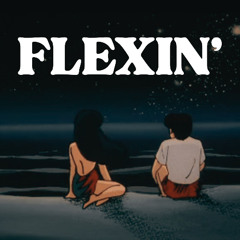 Flexin'