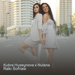 Rakı Sofrası (feat. Nurlana)