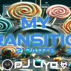 Dj LiYo - My Transition (2ºParte) (CENTRAL ROCK / MANSSION)