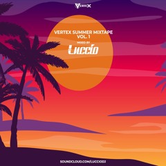 VERTEX SUMMER MIXTAPE Vol 1