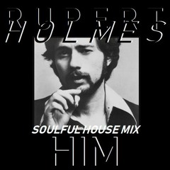 Rupert Holmes - Him (Borby Norton Soulful House Mix)