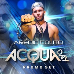 DJ Arédio #AcquaDay Promo Set