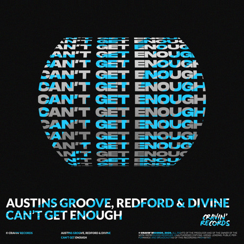 Austins Groove, Redford, DiVine - Can't Get Enough [Cravin' Records]
