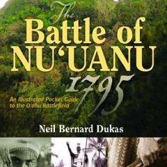 [Access] EBOOK 📔 Battle of Nuuanu, The (A Pocket Guide) by  Neil Bernard Dukas EPUB