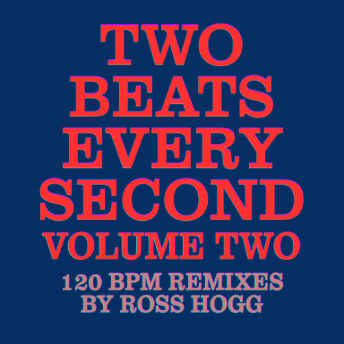 Two Beats Every Second Vol. 2
