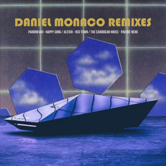 Happy Song (Daniel Monaco Remix)