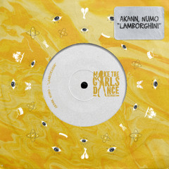 Akann, Numo - Lamborghini [Make The Girls Dance Records]