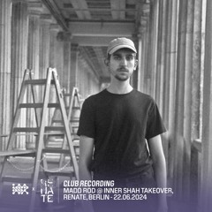 Madd Rod @ Inner Shah Takeover, Renate, Berlin - 22.06.2024