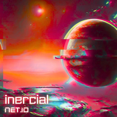 NET.io - Inercial (Original Mix)