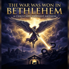 The War was Won in Bethlehem - Chill Pop Worship