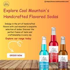 Hand crafted flavored Sodas from Cool Mountain