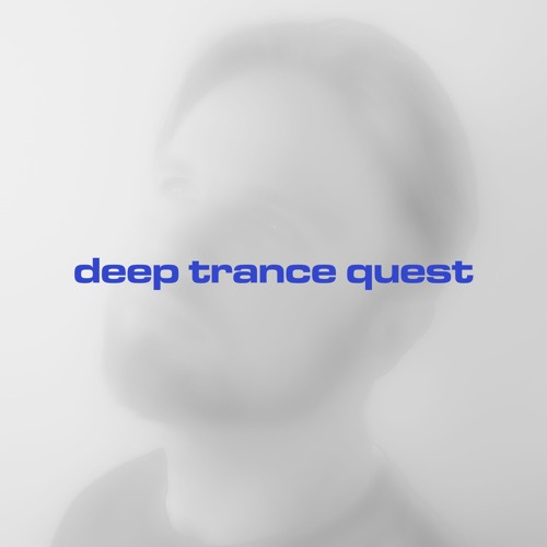 DEEP TRANCE QUEST 🌐 mixed by Geck-o (February 2024)