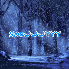 Snowwwyyy