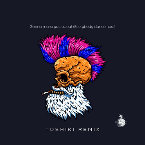 C+C Music Factory feat. Freedom Williams - Gonna Make You Sweat (Everybody Dance Now)(TOSHIKI Remix)