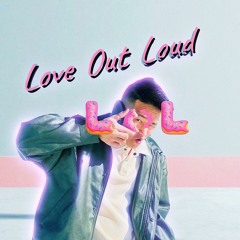 LOL (Love Out Loud)