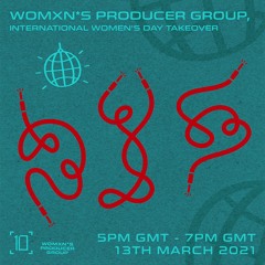 WPG x 1020 Radio IWD takeover w/ Bex, Catalina, RÓ, Wahine & Angelica - 13th March 2021