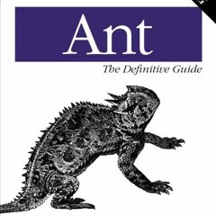 GET [EBOOK EPUB KINDLE PDF] Ant: The Definitive Guide, 2nd Edition by  Steve Holzner