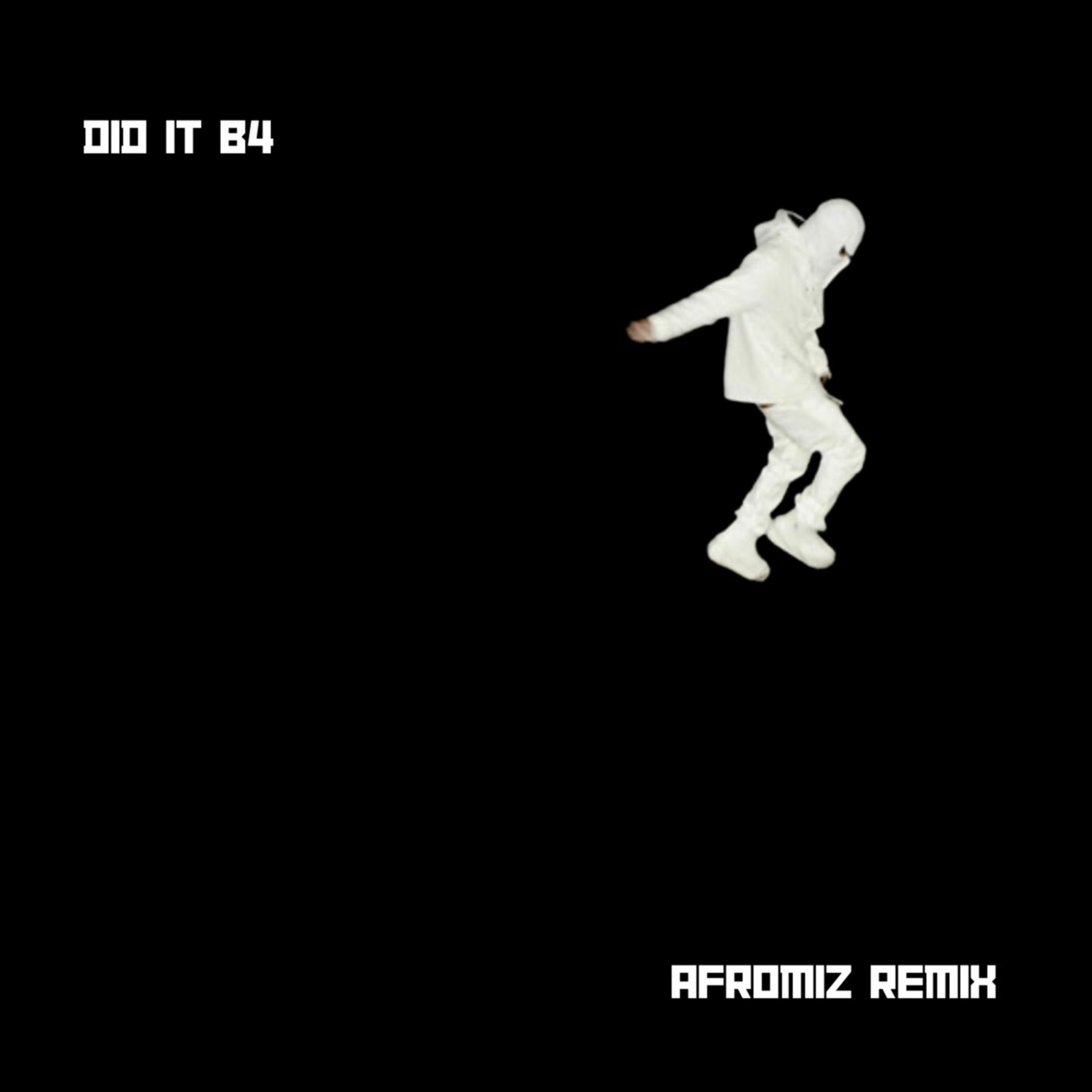 Did it b4 - Nate Husser ( Afromiz Remix ) (afromiz 19)