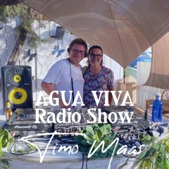 Agua Viva Radio Show - Timo Maas