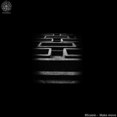 Micaele - Makes Me Move (Extended mix)