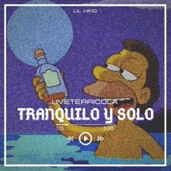 TRANQUILO & SOLO