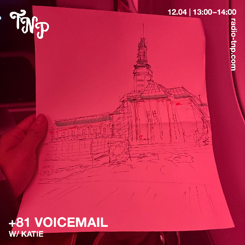 +81 voicemail w/ Katie