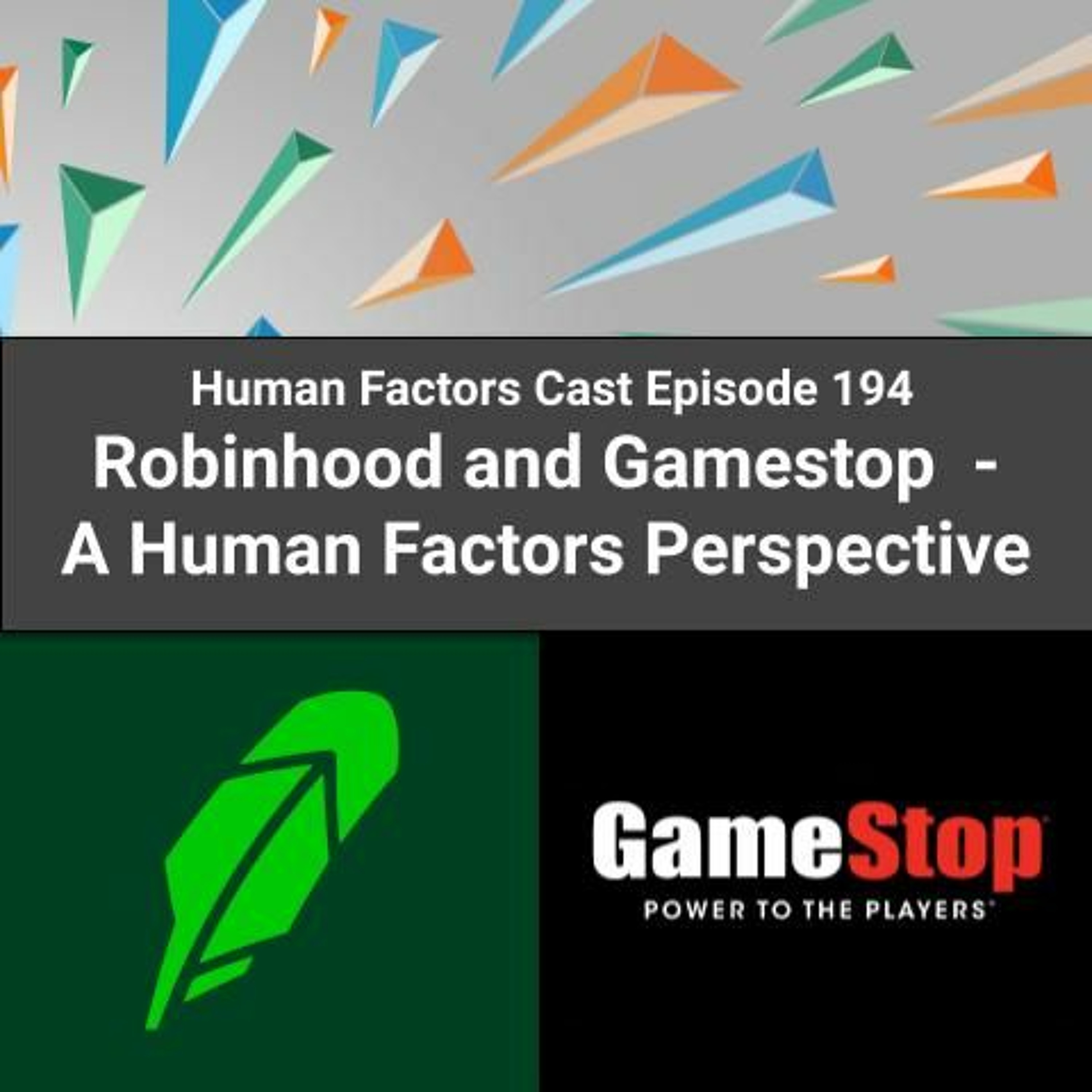 E194 - Robinhood and Gamestop - A Human Factors Perspective Image