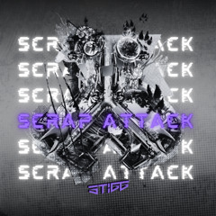 Headhunterz - Scrap Attack (ST:GG 2024 Edit) (FREE DOWNLOAD)