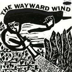 The Wayward Wind