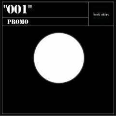 Black Attire - "001" (LOFI Soundcloud Preview)