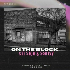 On The Block (ft Sonixy)