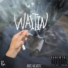 RealRx - Waitin