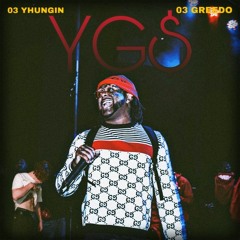 YG$(Yhung Greedy Shit)[Run For Yo Life Remix]