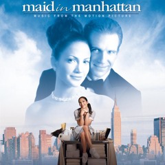Maid In Manhattan (Album Version)