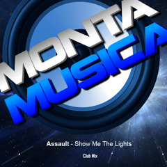 Assault - Show Me The Lights