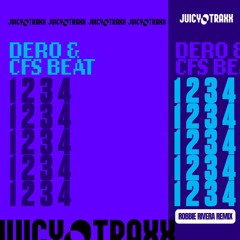 Dero & CFS Beat- 1234 (Robbie Rivera Remix)