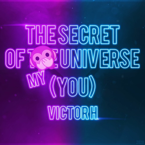 Victor H - The Secret Of My Universe (You) (Extended Mix)
