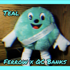 Teal ft. QC Banks (prod. CRCL)