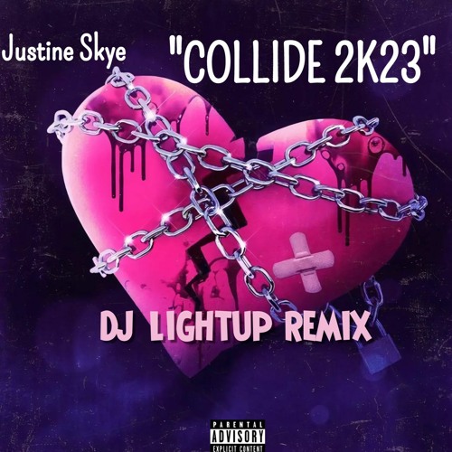 Justine Skye "Collide 2k23" (Dj Lightup Remix)
