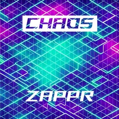 CHAOS - ZAPPR (FREE DOWNLOAD)