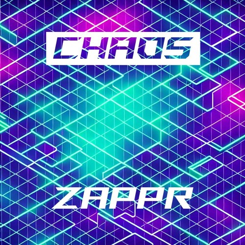 CHAOS - ZAPPR (FREE DOWNLOAD)
