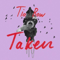 Taken
