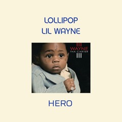 LOLLIPOP - HERO MIX