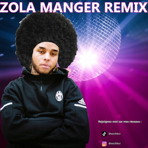 ZOLA - MANGER FUNK REMIX
