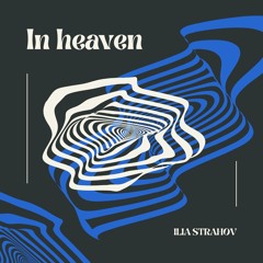In heaven (Original mix)
