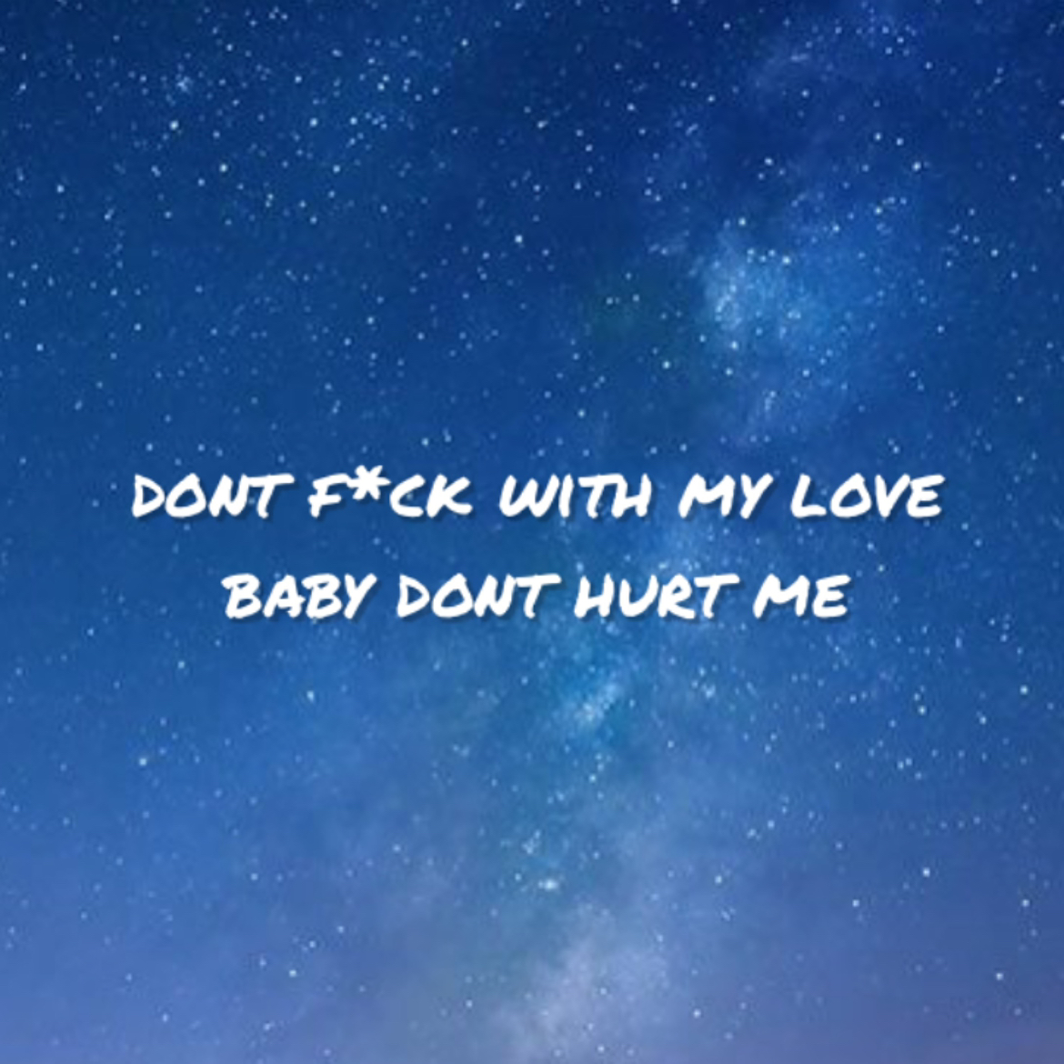 Budata dont f*ck with my love baby dont hurt me [Jr Stit Mashup]