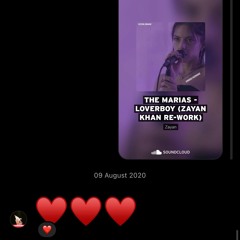 The Marias - Loverboy (Zayan Khan Re-Work)